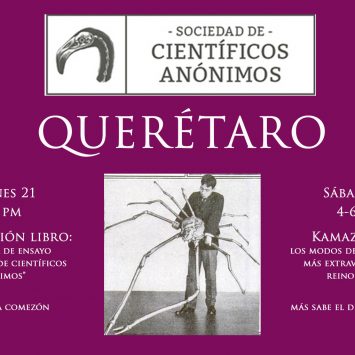 Científicos anónimos edición especial: Querétaro