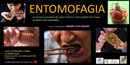 Científicos Anónimos (posada): ENTOMOFAGIA, la virtuosa costumbre de comer insectos