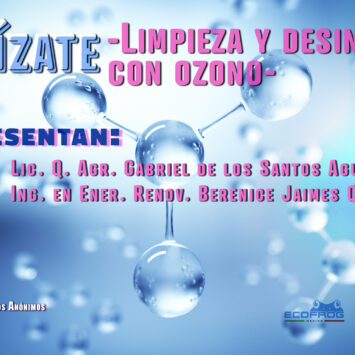 Científicos Anónimos QRO #27: Ozonízate: Limpieza y desinfección con ozono