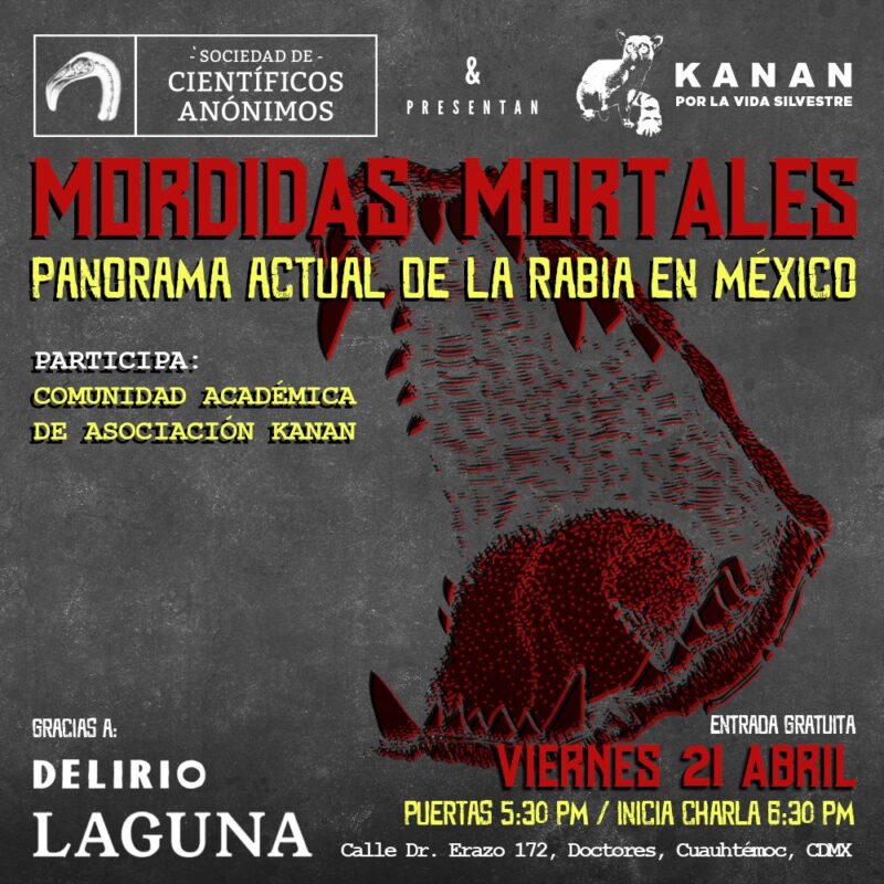Científicos Anónimos CDMX #68: MORDIDAS MORTALES, panorama actual de la rabia en México