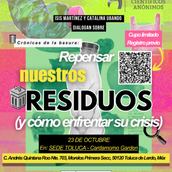 Crónicas de la Basura: Repensar nuestros residuos / SCA EDOMEX