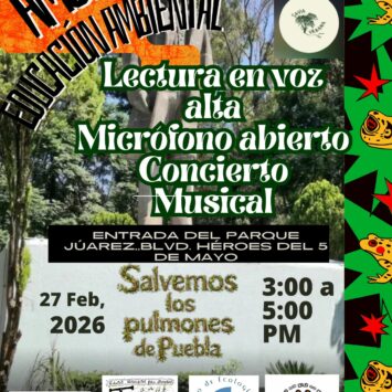 Amor + Educación Ambiental | Lectura en voz alta de Ecoliteratura + Micrófono Abierto / SCA Puebla
