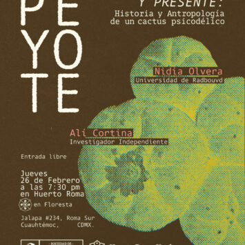 PEYOTE: historia y antropología de un cactus psicodélico, CDMX