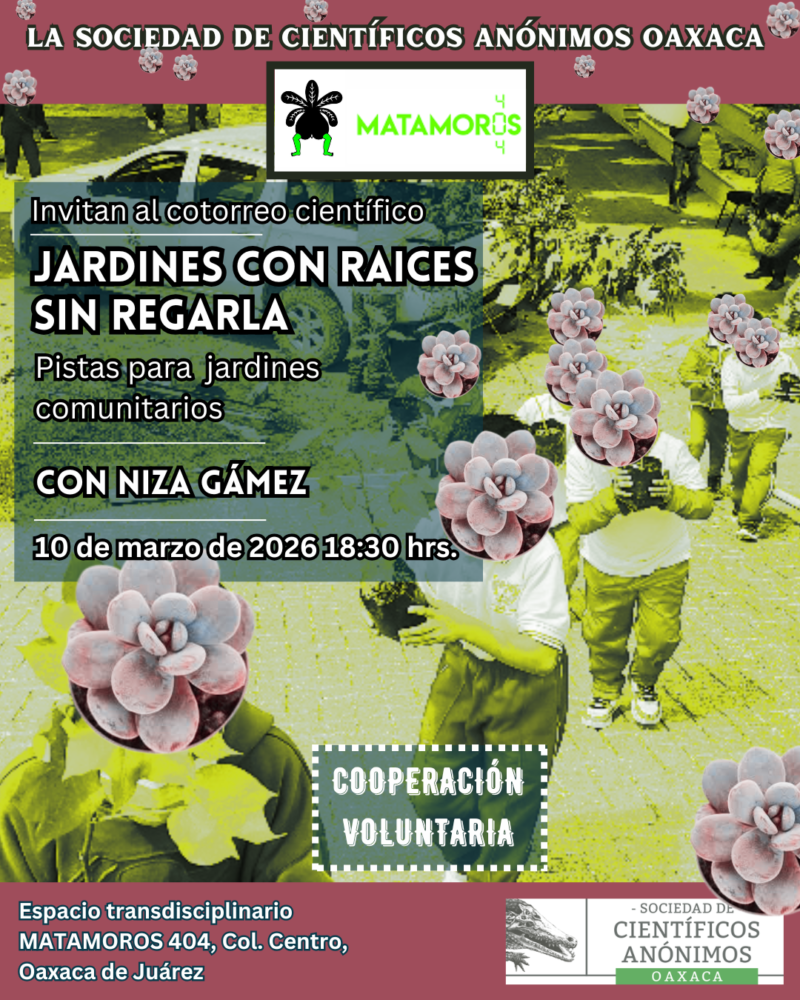 SCAOAX32: “Jardines con raíces y sin regarla”. Pistas para jardines comunitarios