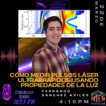 ¿Cómo medir pulsos láser ultrarrápidos usando propiedades de la luz? / SCA en la Radio – Puebla