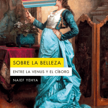 SOBRE LA BELLEZA: entre la Venus y el Cyborg (evento + lanzamiento de libro, CDMX)