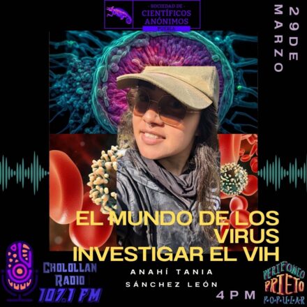 El  mundo de los Virus: Investigar el VIH / SCA Puebla