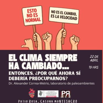 El clima siempre ha cambiado… Entonces, ¿por qué ahora sí debería preocuparnos? / SCA Querétaro