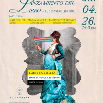 SOBRE LA BELLEZA: entre la Venus y el Cyborg (evento + lanzamiento de libro, CDMX)