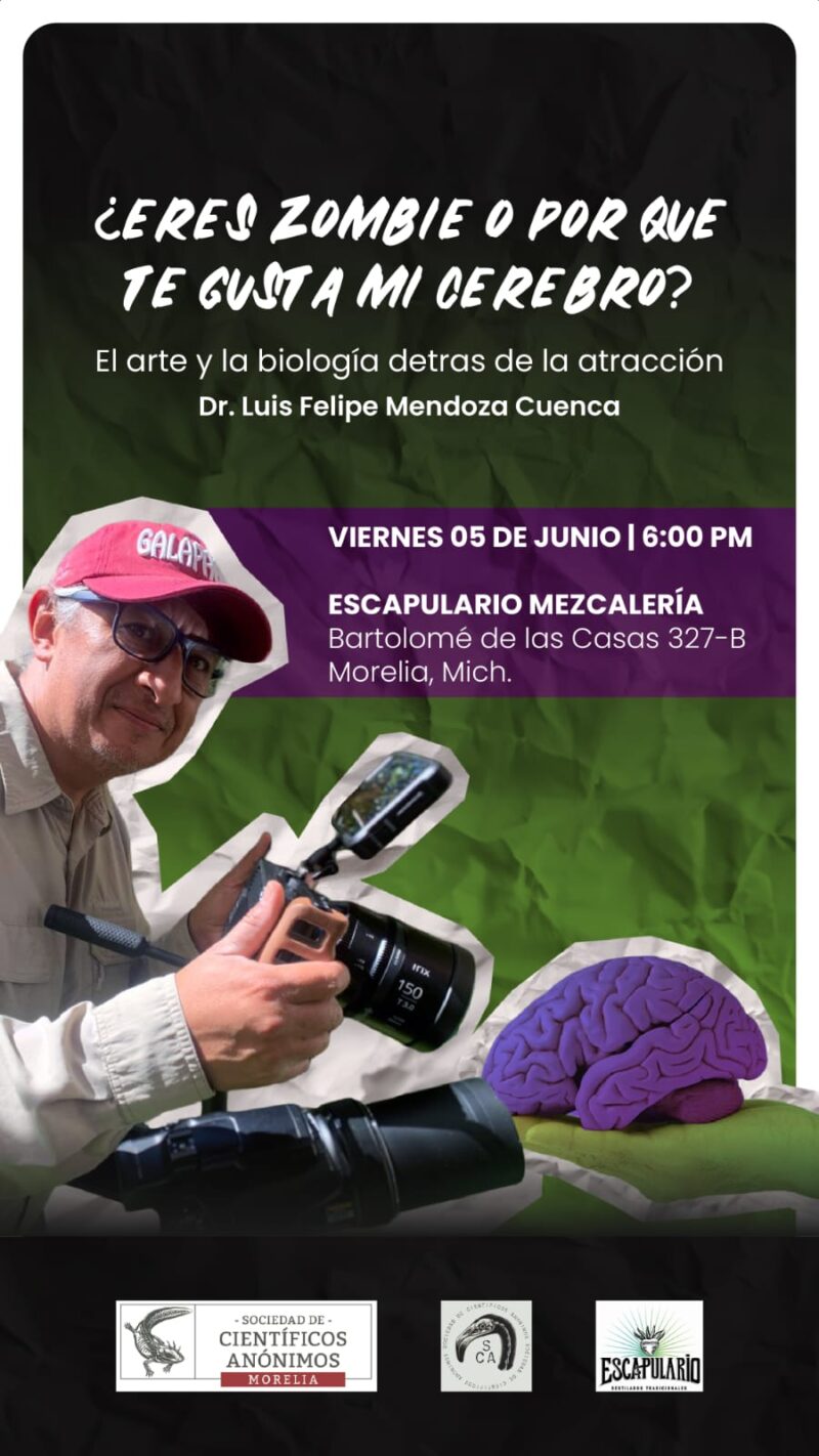 ¿Eres Zombie o por qué te gusta mi Cerebro? / SCA Morelia