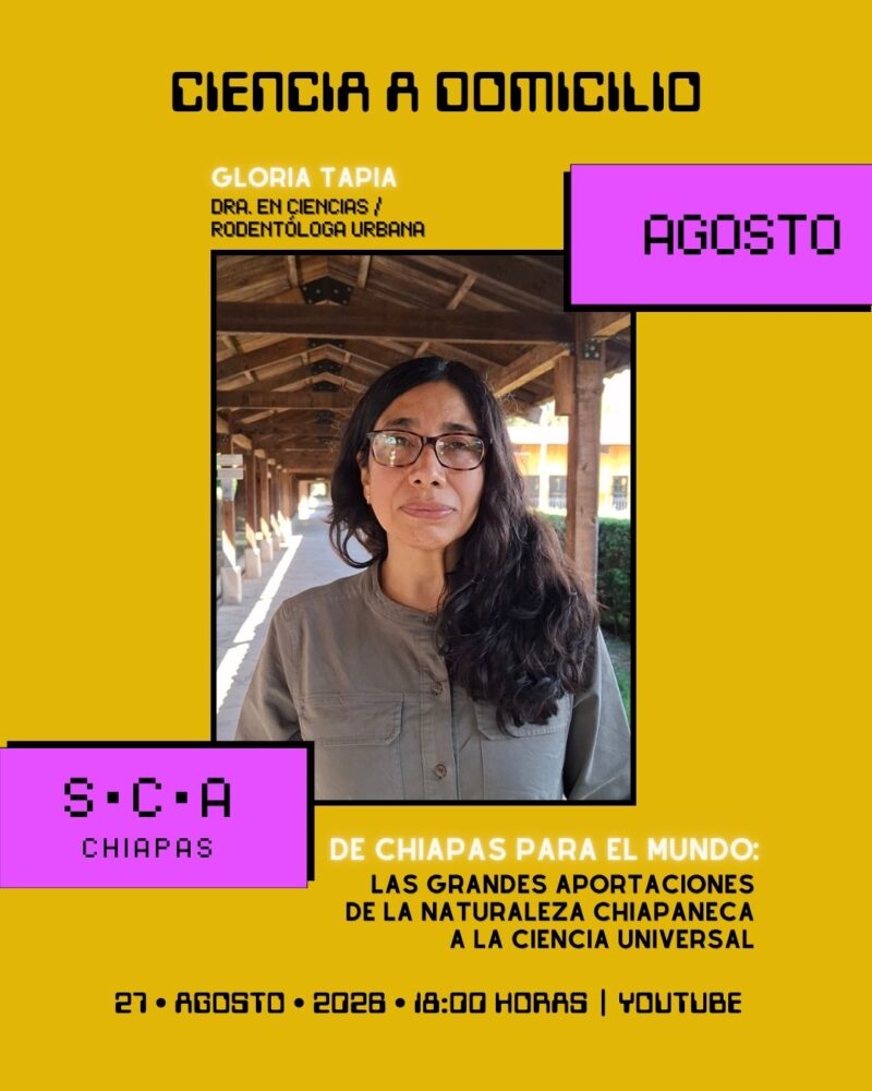 CIENCIA A DOMICILIO #19 | DE CHIAPAS PARA EL MUNDO: Las grandes aportaciones de la naturaleza Chiapaneca a la ciencia universal