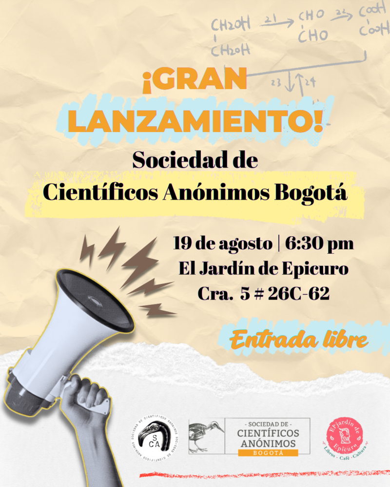Lanzamiento de la Sociedad de Científicos Anónimos en Bogotá.