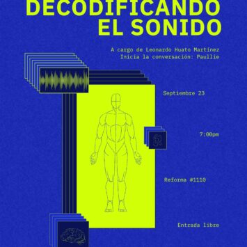Decodificando el Sonido / Guadalajara