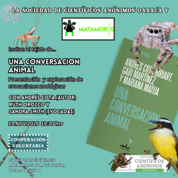 SCAOAX39: Una conversación animal. Presentación y exploración de evocaciones zoológicas / Oaxaca