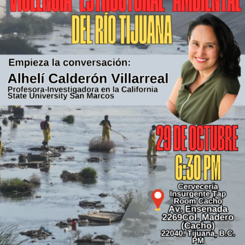 Violencia Estructural Ambiental en el Río Tijuana / Tijuana