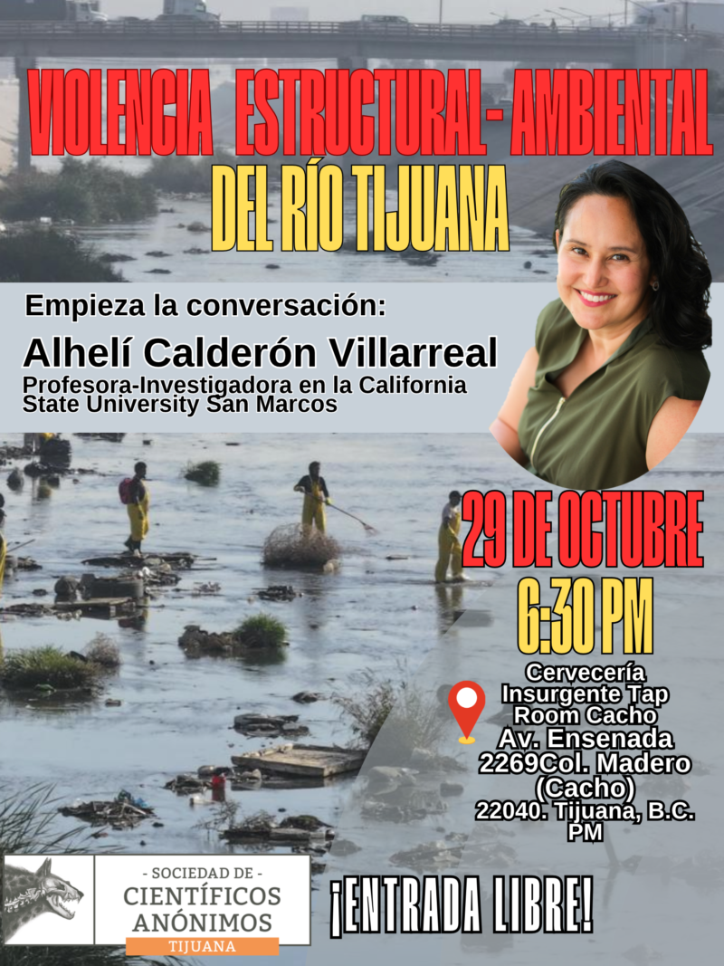 Violencia Estructural Ambiental en el Río Tijuana / Tijuana